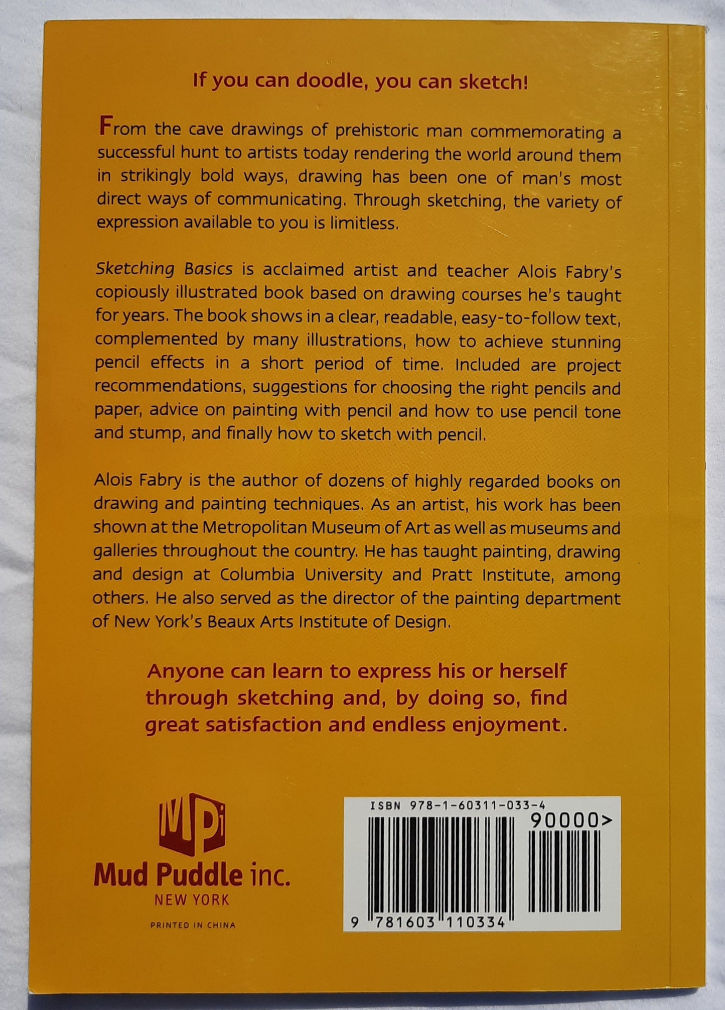 Sketching Basics by Alois Fabry (Very good, 2010, Pbk, 64 pages, Mud Puddle Books)