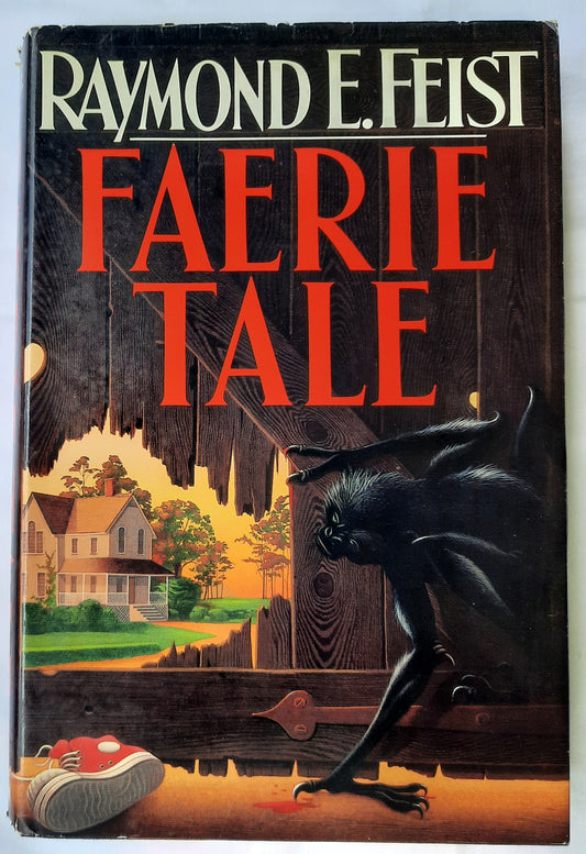 FaerieTale by Raymond E. Feist (Very good, 1987, HC, 420 pages, Doubleday)