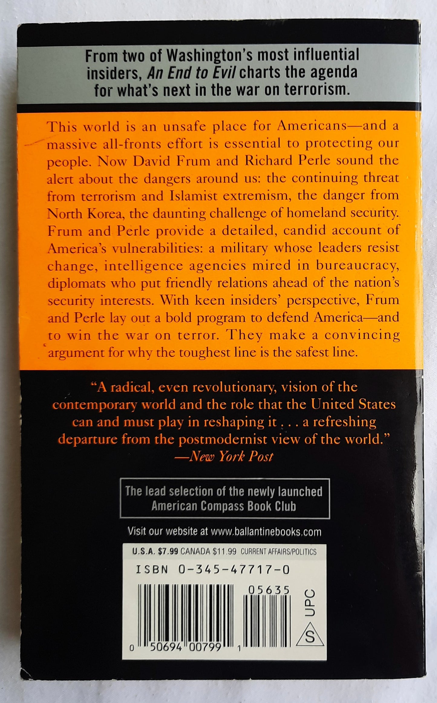 An End to Evil: How to Win the War on Terror by David Frum; Richard Perle (Good, 2004, Pbk, 280 pages, Ballantine Books)