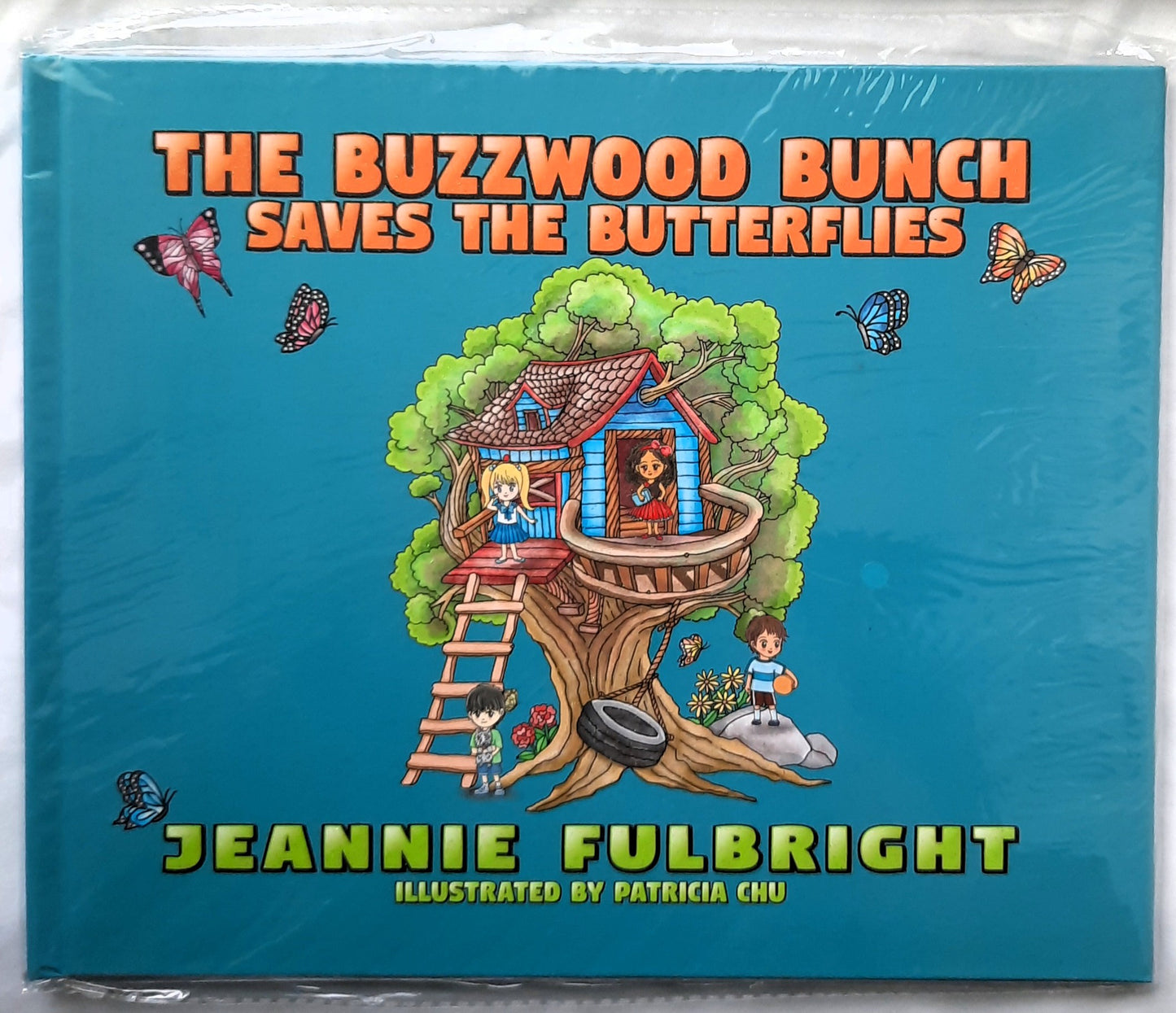 The Buzzwood Bunch Saves the Butterflies by Jeannie Fulbright; Patricia Chu (New, 2023, HC, 32 pages, Mason Jar Manna)