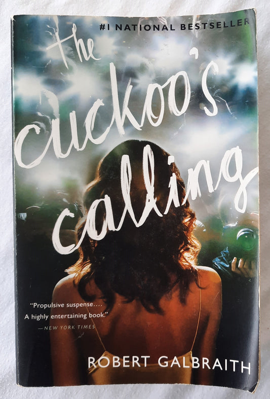 The Cuckoo's Calling by Robert Galbraith (Good, 2013, Pbk, 456 pages, Mullholland Books)