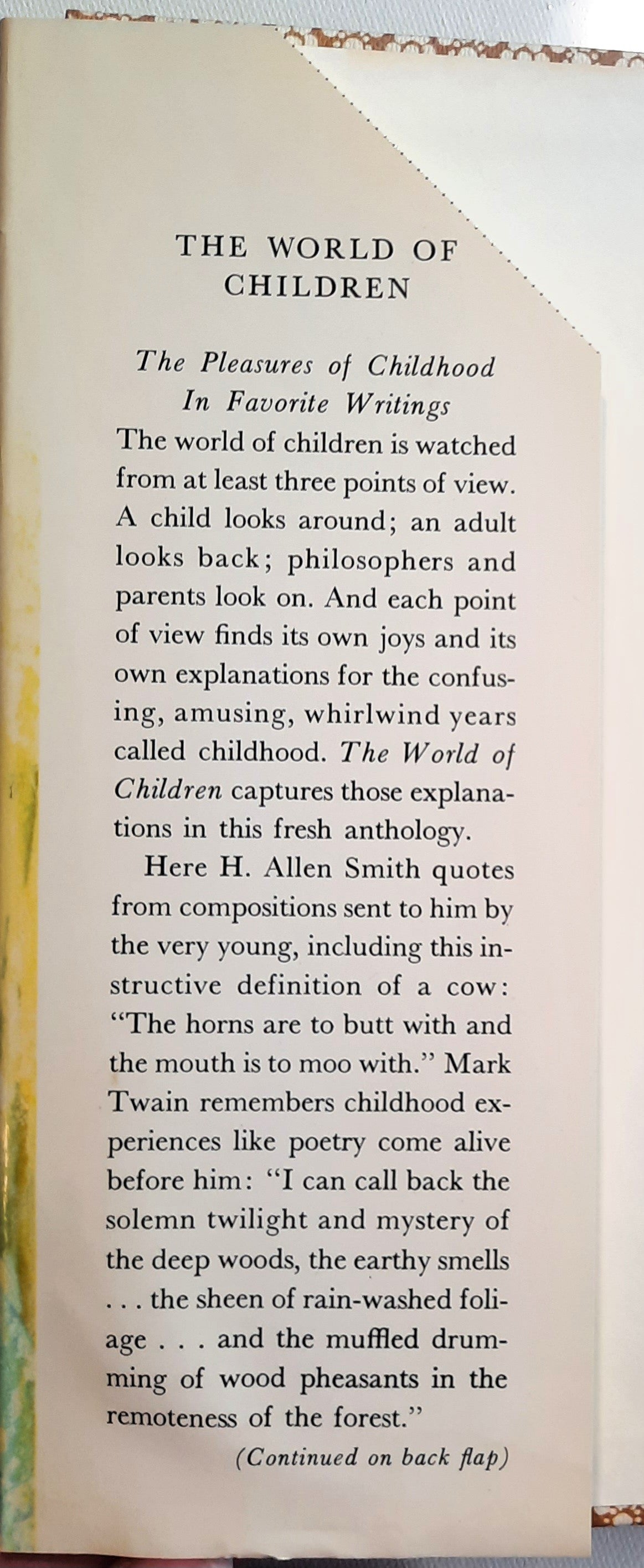 The World of Children: The Pleasures of Childhood in Favorite Writings edited by William Garvin (Very good, 1970, HC, 61 pages, Hallmark Editions)