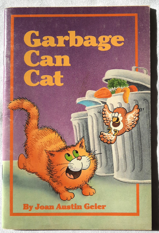 Garbage Can Cat by Joan Austin Geier (Good, 1986, Pbk, 48 pages, Weekly Reader Paperback Clubs)