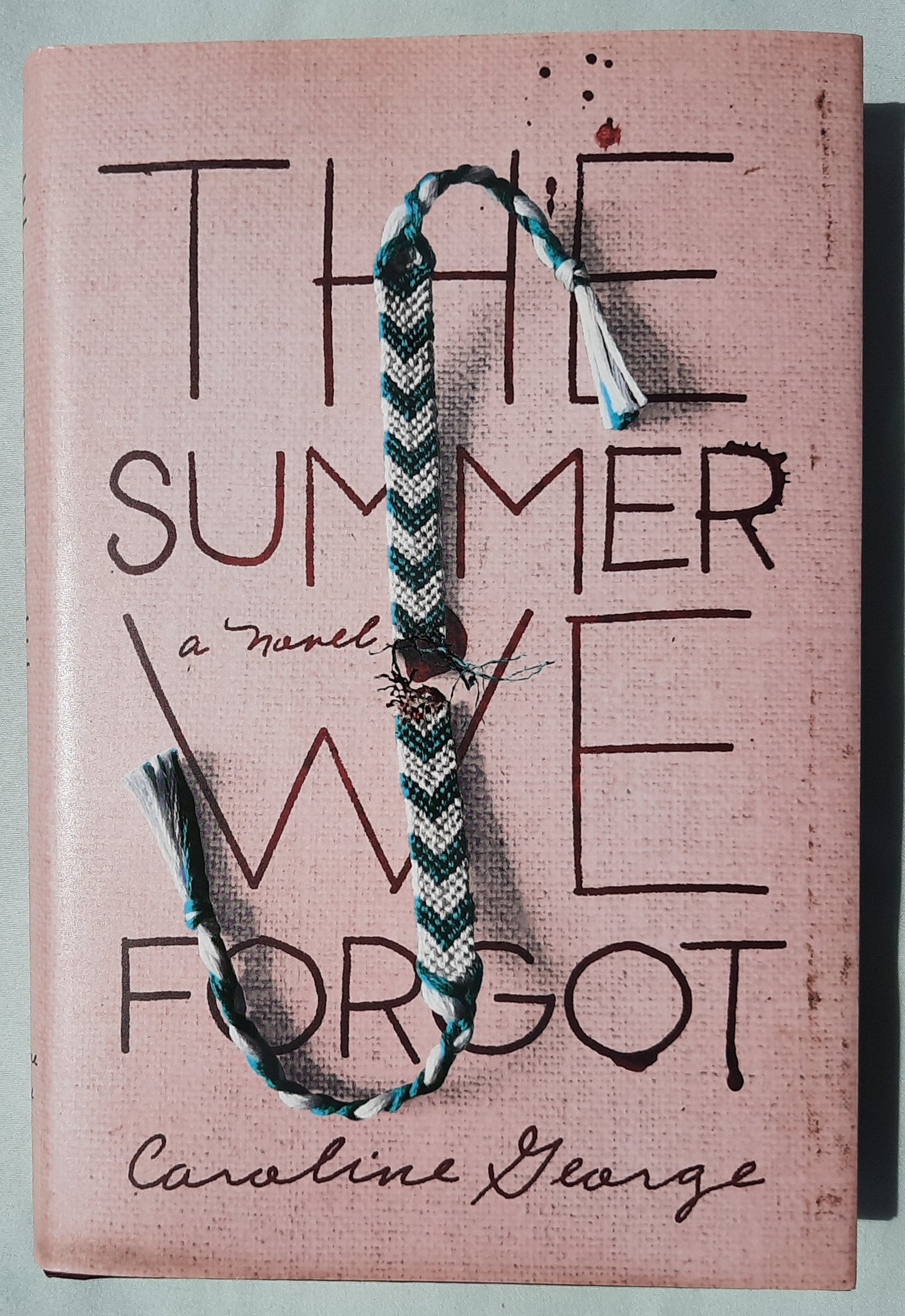 The Summer We Forgot by Caroline George (New, 2022, HC, 402 pages, Thomas Nelson)