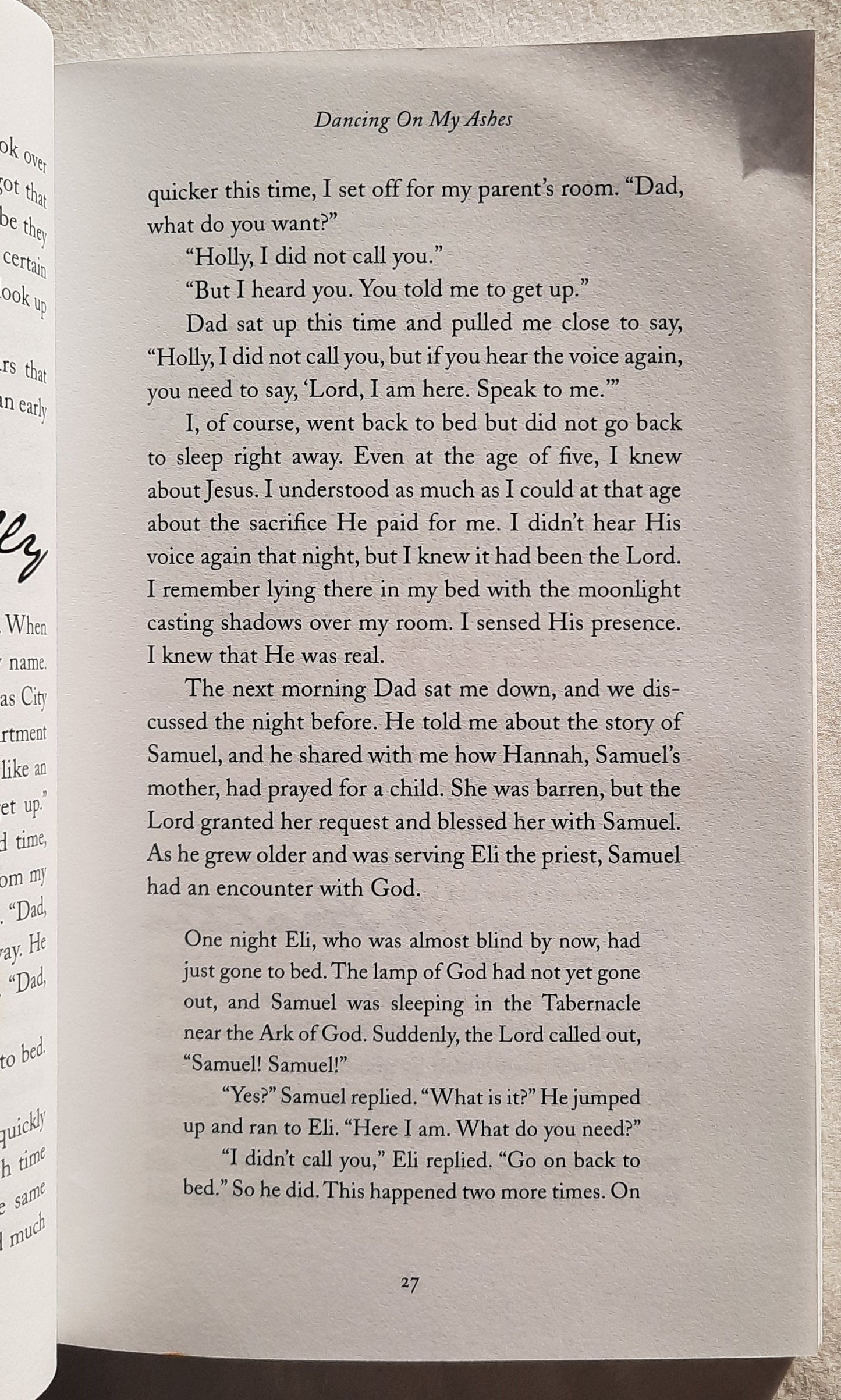 Dancing on My Ashes: Learning to love the One who gives and takes away by Heather Gilion; Holly Snell (Very good, 2009, Pbk, 307 pages, Tate Publishing)