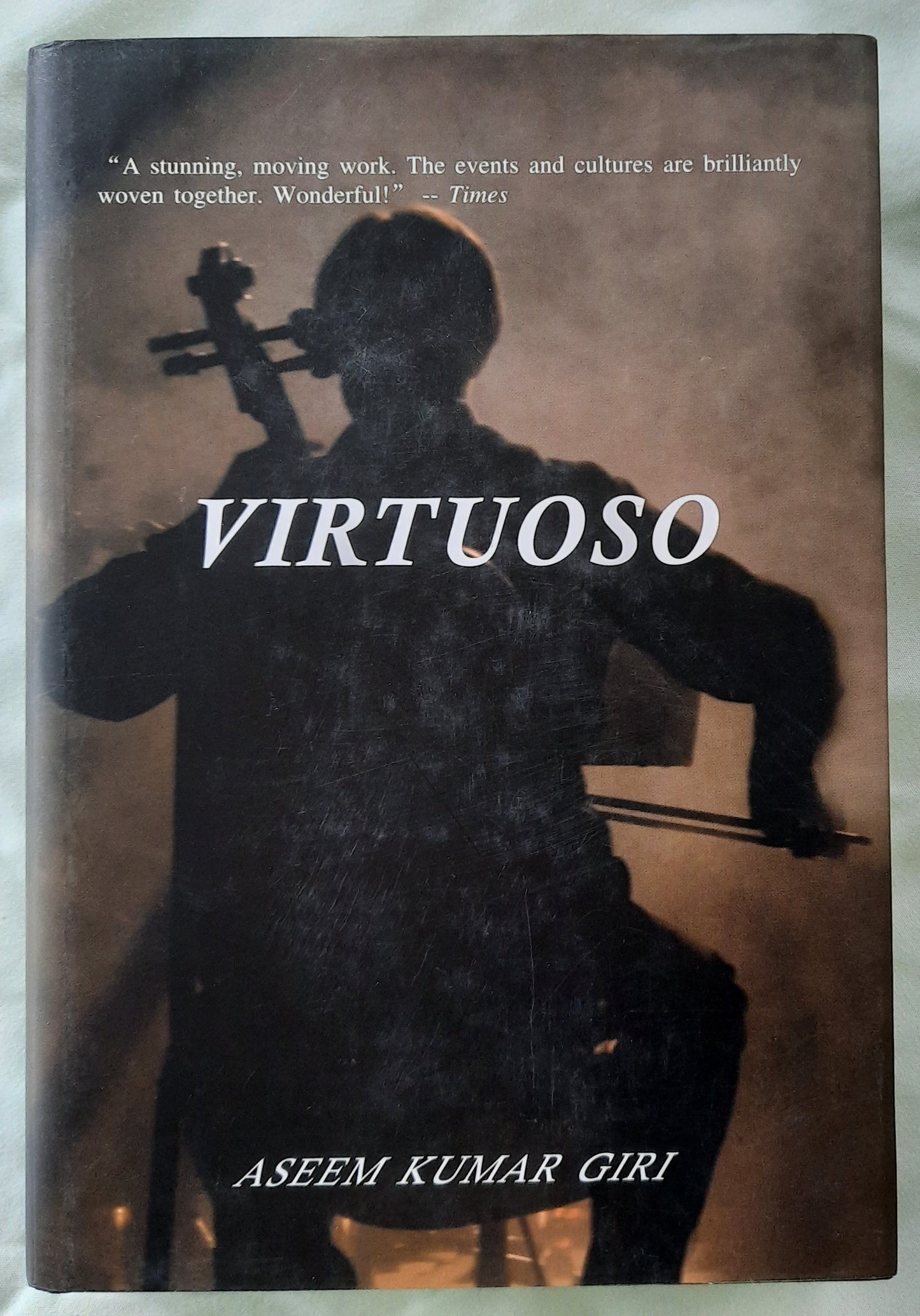 Virtuoso by Aseem Kumar Giri (Very good, 2008, HC, 266 pages, Tusk Publishing)
