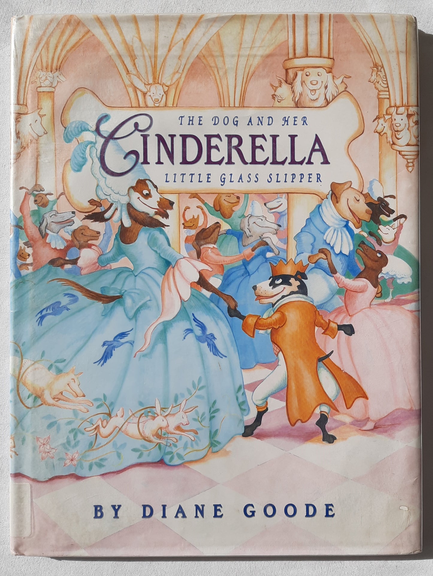 Cinderella by Diane Goode (Fair, HC, 2000, Scholastic, 40 pages)