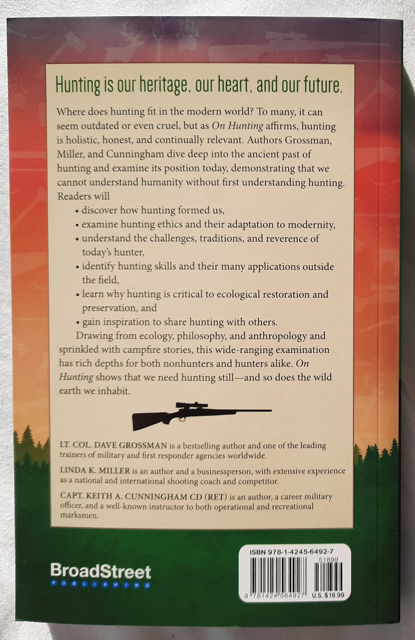 On Hunting: A Definitive Study on the Mind, Body, and Ecology of the Hunter in Modern Culture by Lt. Col. Dave Grossman, Linda K. Miller; Capt. Keith A. Cunningham (New, 2023, Pbk, Broadstreet, 413 pages)