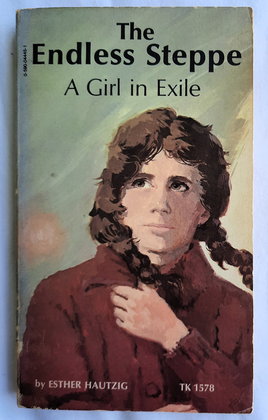 The Endless Steppe: A Girl in Exile by Esther Hautzig (Good, 1968, Pbk, 240 pages, Scholastic)