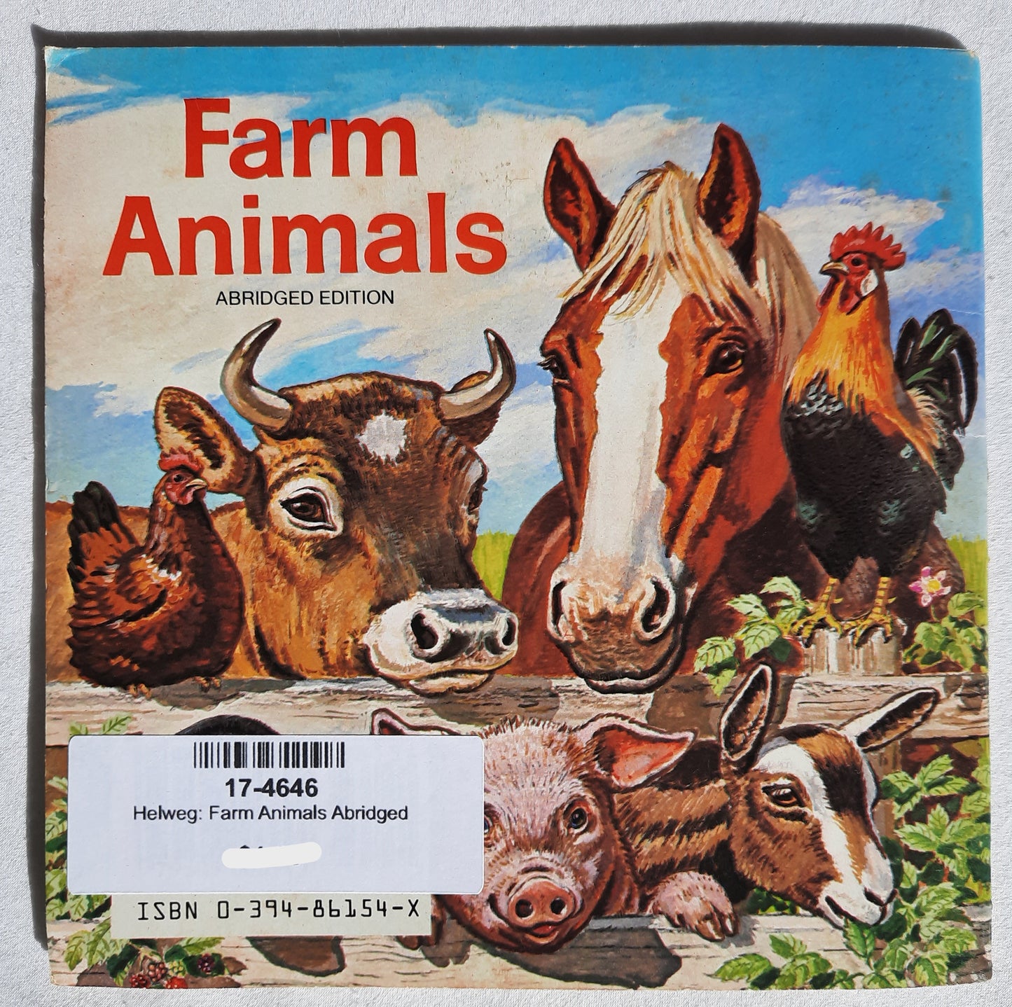 Farm Animals Abridged Edition by Hans Helweg (Very good, 1983, Pbk, 24 pages, Happy House Books)