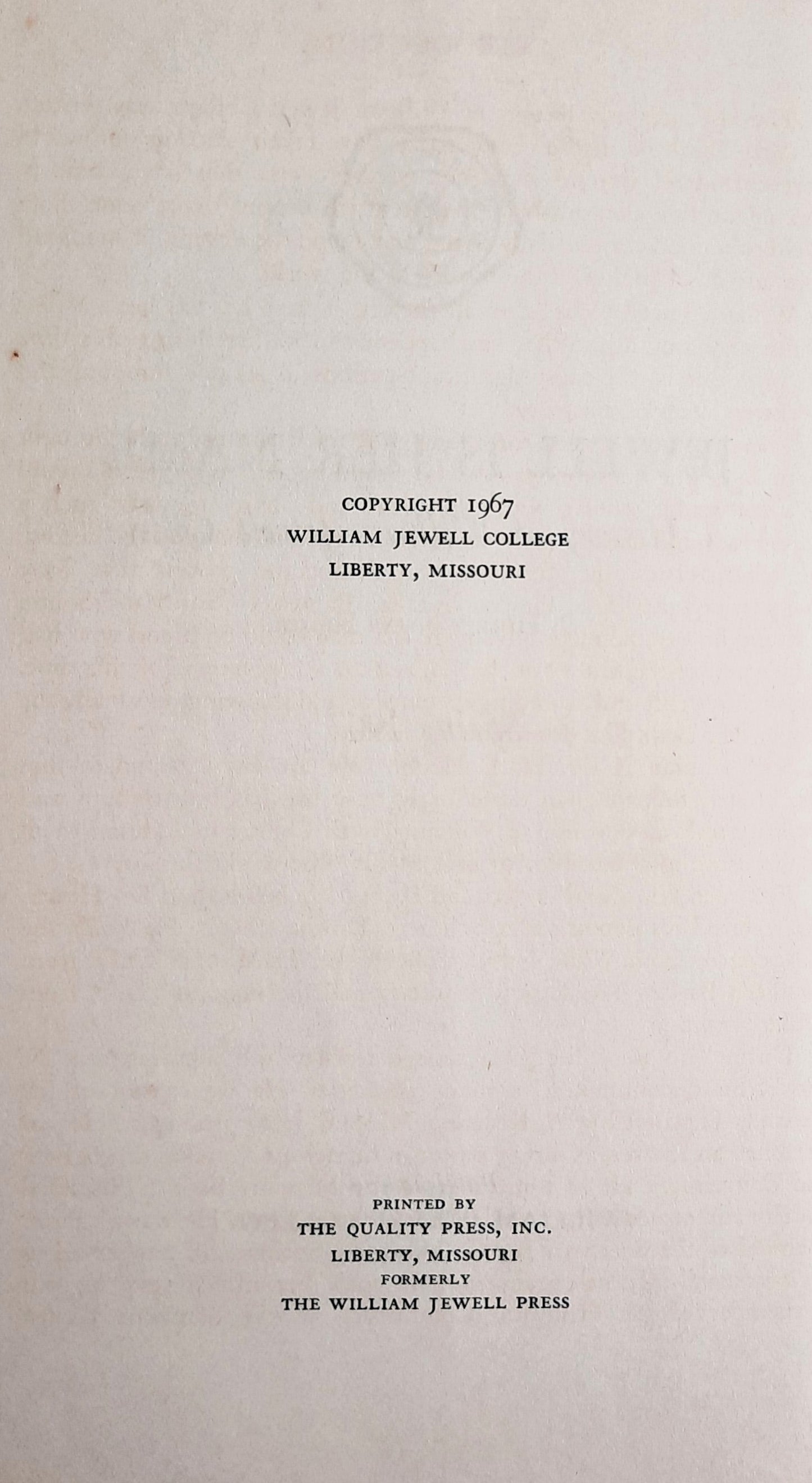 Jewell Is Her Name: A History of William Jewell College by Hubert Inman Hester (Very good, 1967, HC, 260 pages, The Quality Press Inc.)