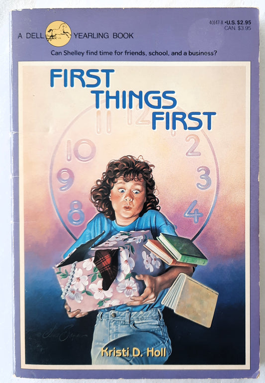 First Things First by Kristi D. Holl (Good, 1986, Pbk, 170 pages, Dell Yearling)