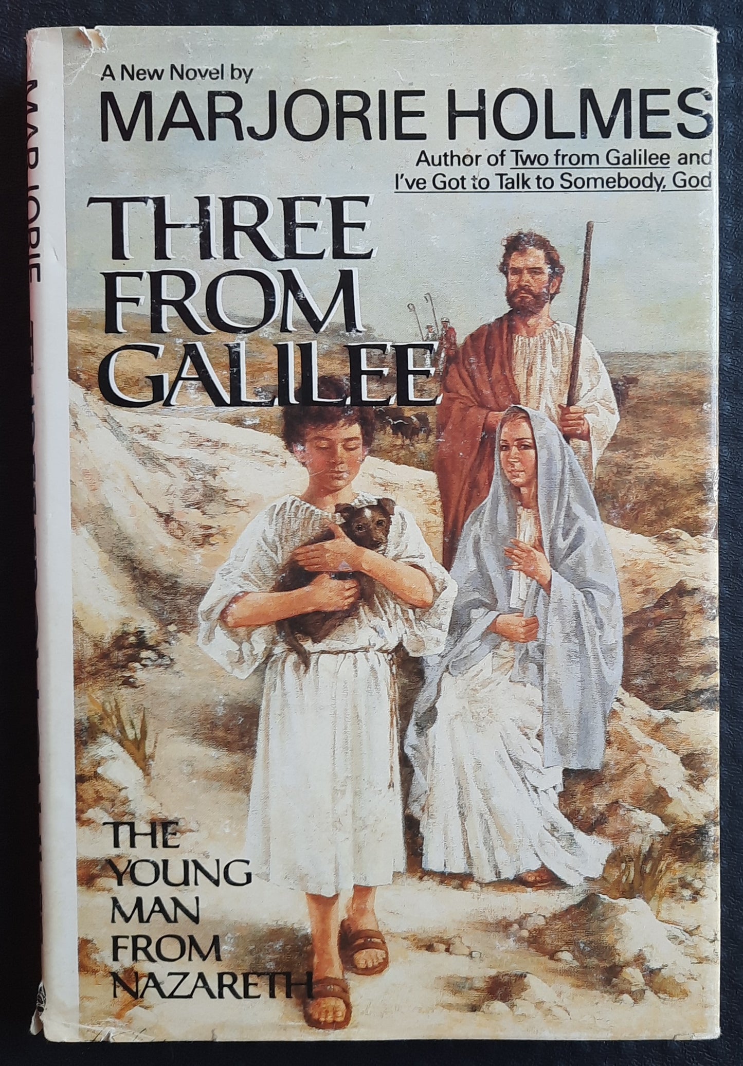 Three From Galilee: The Young Man From Nazareth by Marjorie Holmes (Very Good, 1985, HC, 230 pages, Harper & Row)