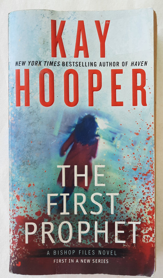 The First Prophet #1 by Kay Hooper (Bishop Files novel, Good, 2012, Pbk, 390 pages, Penguin)