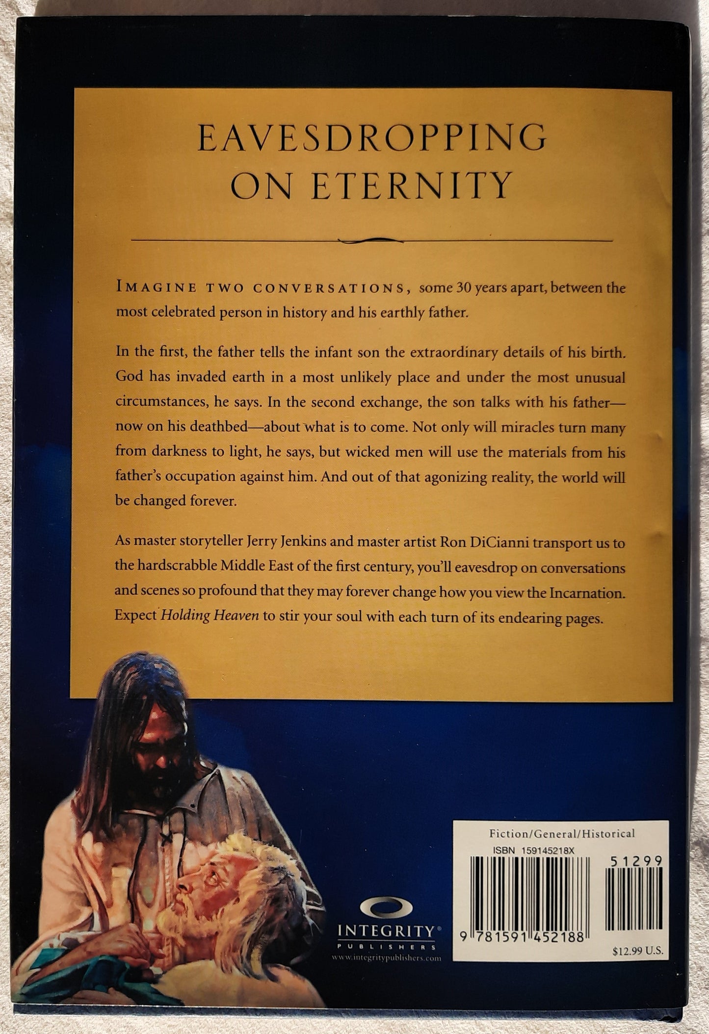 Holding Heaven (a Novella) by Jerry B. Jenkins; Ron DiCianni (Like new, 2005, HC, 73 pages, Integrity Publishers)