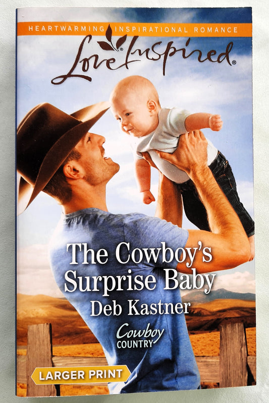 The Cowboy's Surprise Baby by Deb Kastner (Cowboy Country, Very good, 2015, Pbk, 283 pages, Harlequin Love Inspired)