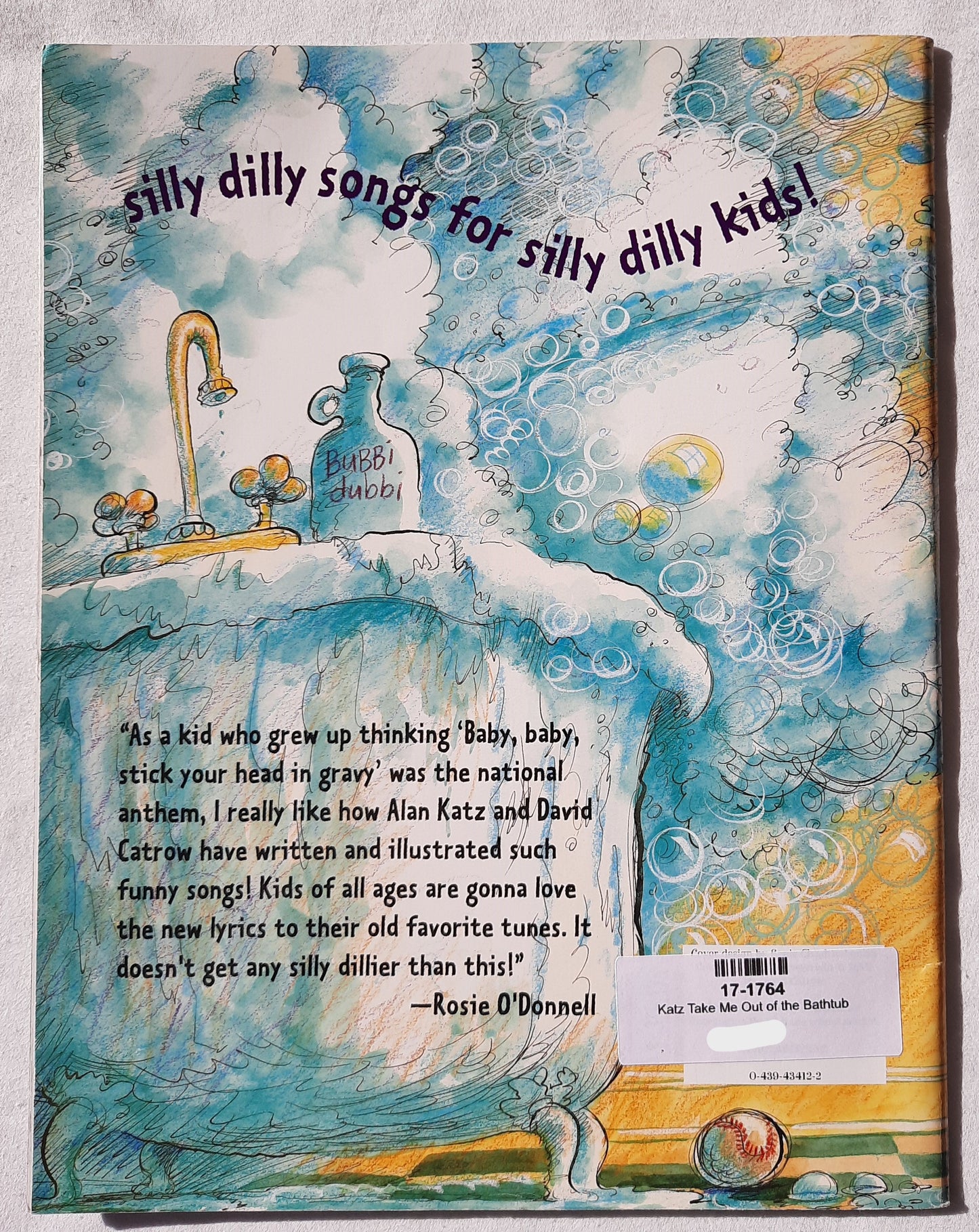 Take Me Out of the Bathtub by Alan Katz; David Cattrow (Good, 2001, Pbk, 32 pages, Scholastic)