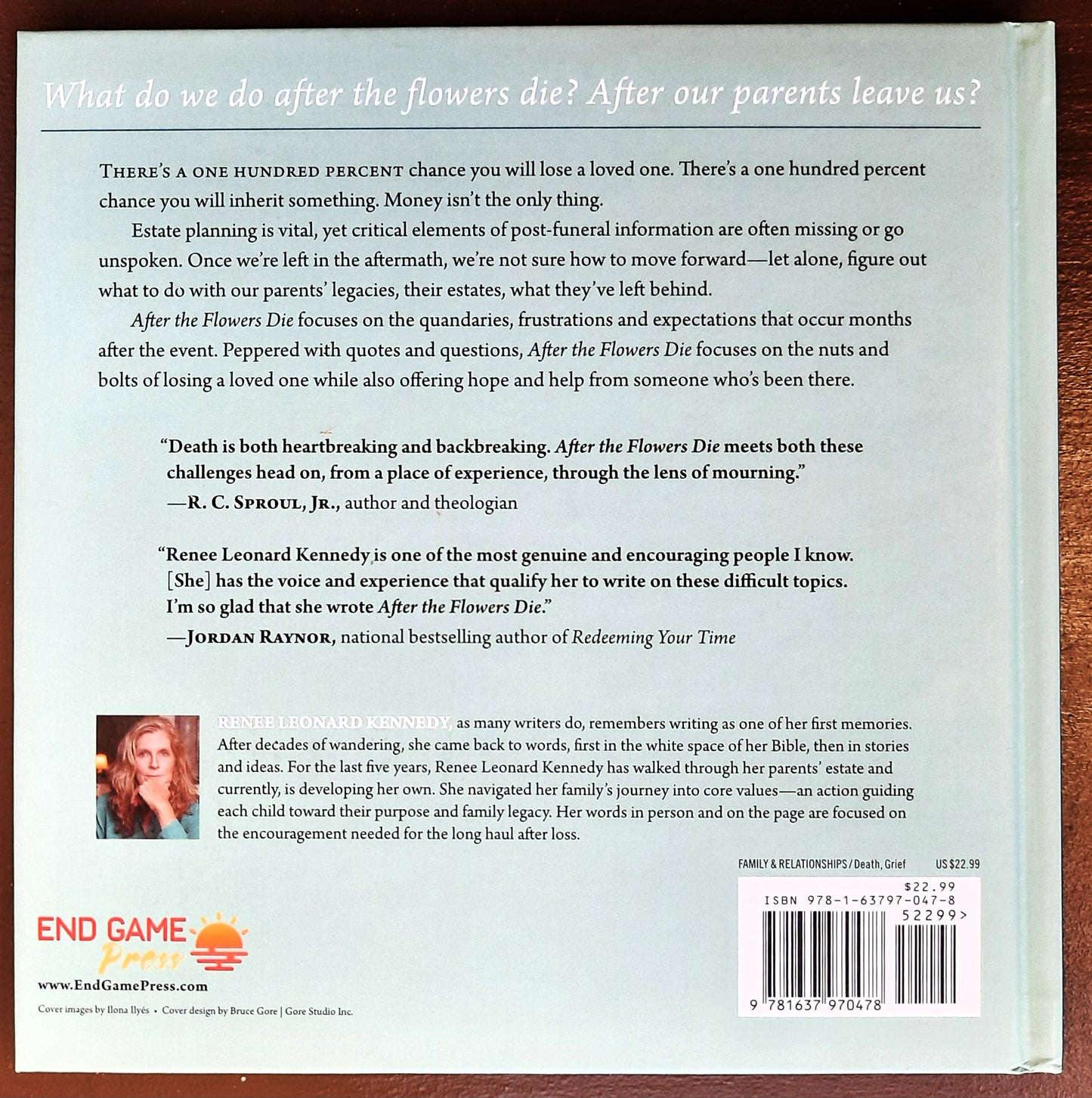 After the Flowers Die: Encouragement for Walking Through Life After Loss by Renee Leonard Kennedy (New, 2022, HC, 140 pages, End Game Press)