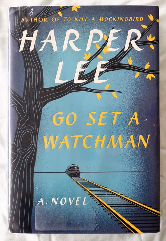 Go Set a Watchman by Harper Lee (Good, 2015, HC, 278 pages, HarperCollins)