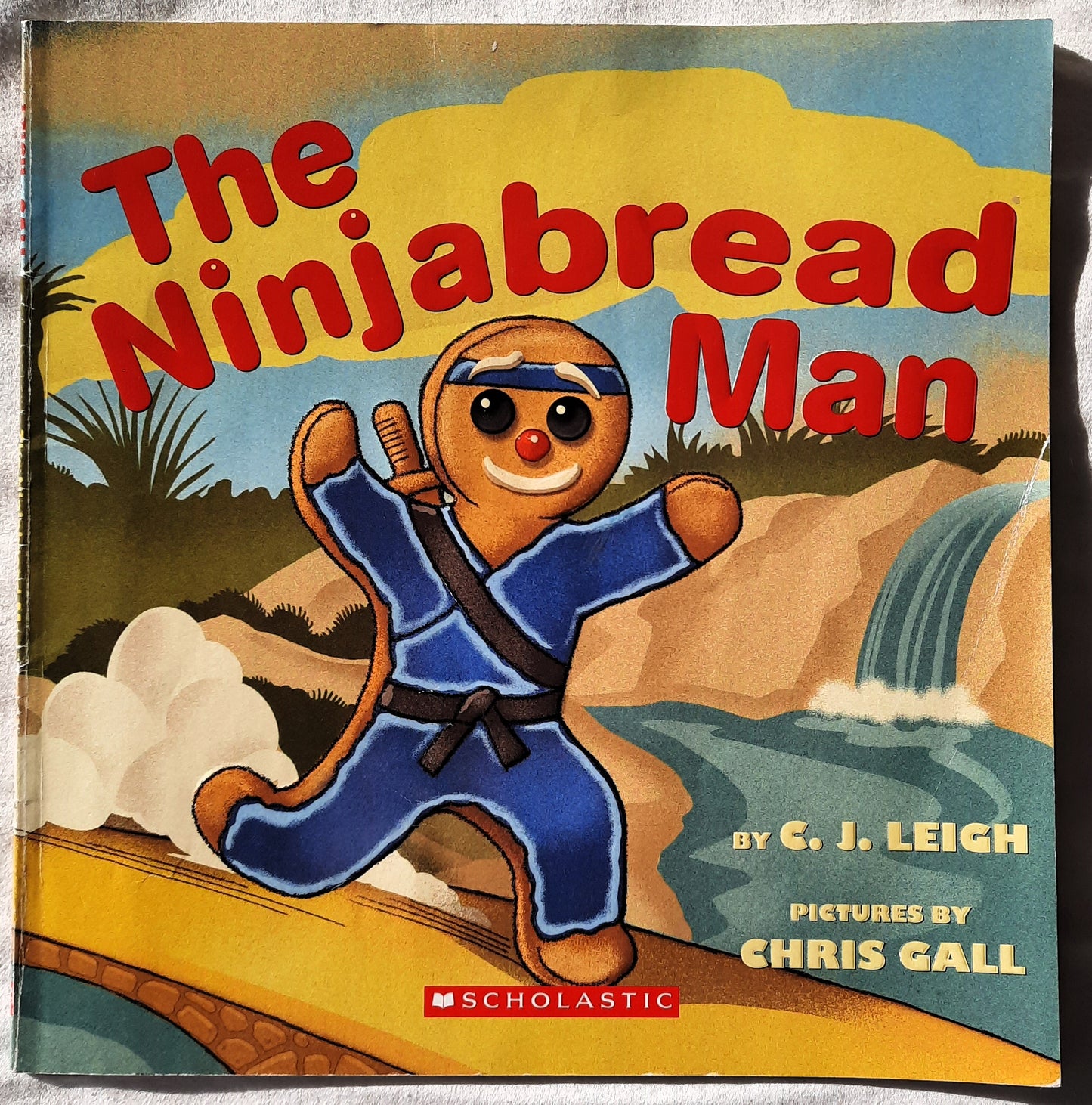 The Ninjabread Man by C. J. Leigh; Chris Gall (Very good, 2017, Pbk, 32 pages, Scholastic)