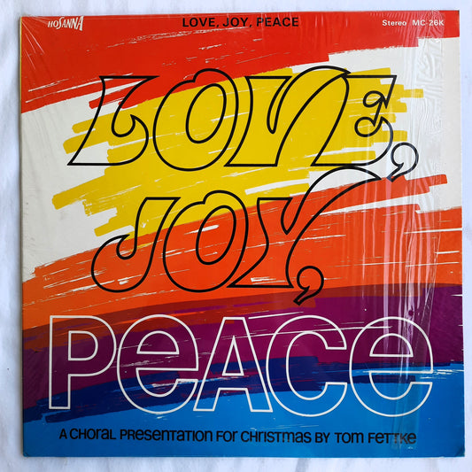 Hosanna: Love, Joy, Peace A Choral Presentation for Christmas Vinyl Record (Very Good, 1973)