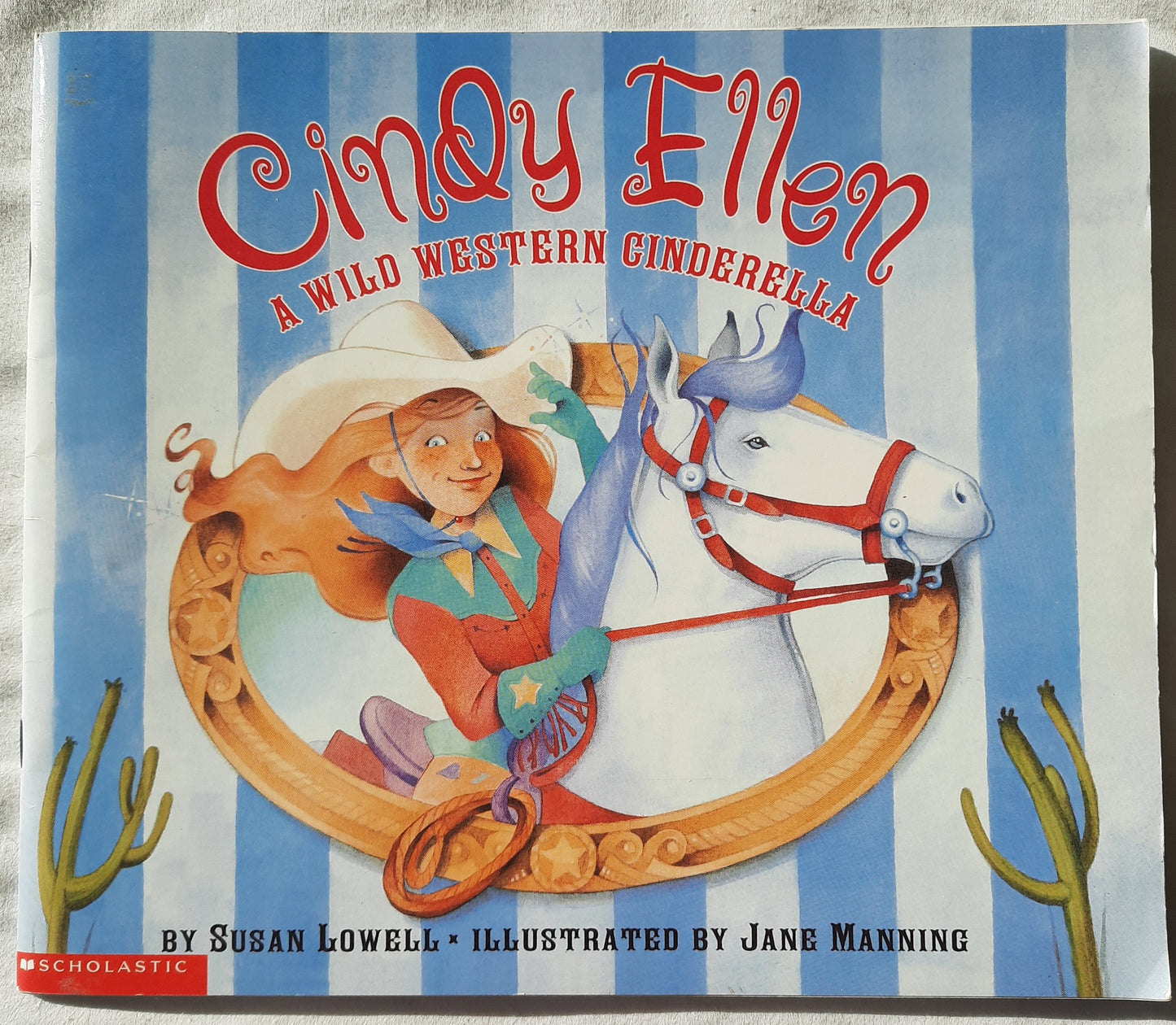 Cindy Ellen by Susan Lowell; Jane Manning (Good, Pbk, 2000, Scholastic, 40 pages)