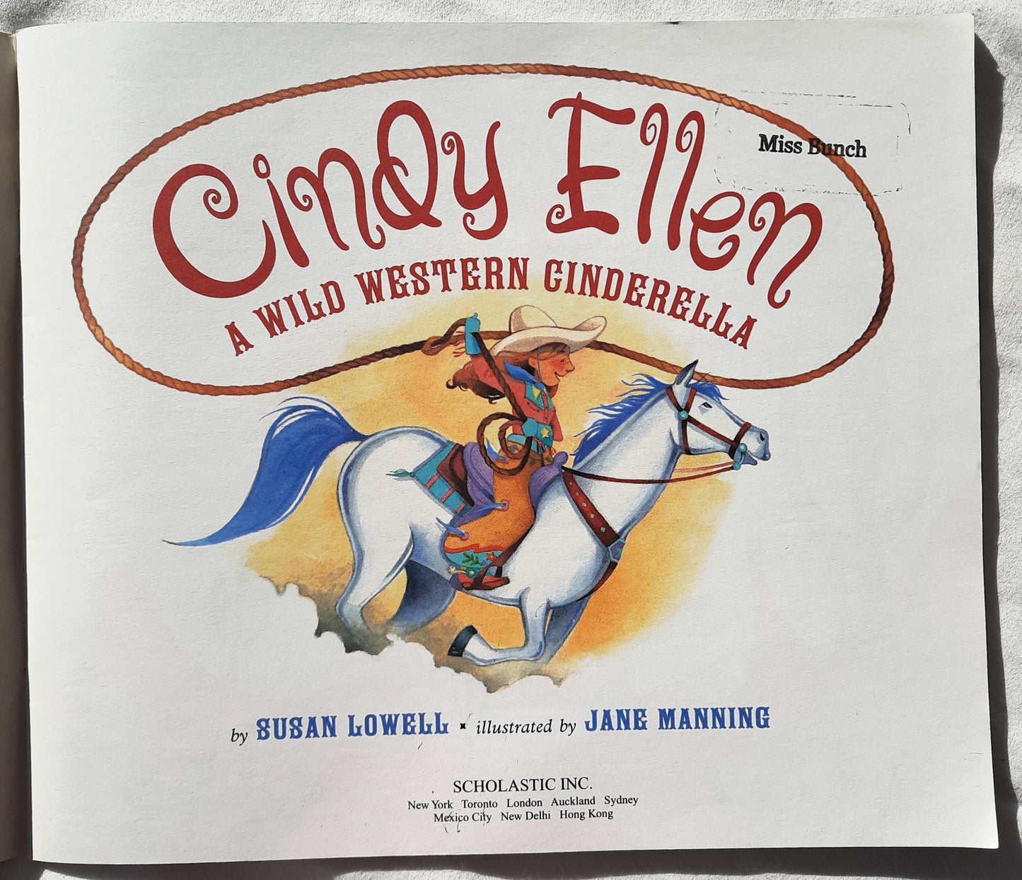 Cindy Ellen by Susan Lowell; Jane Manning (Good, Pbk, 2000, Scholastic, 40 pages)