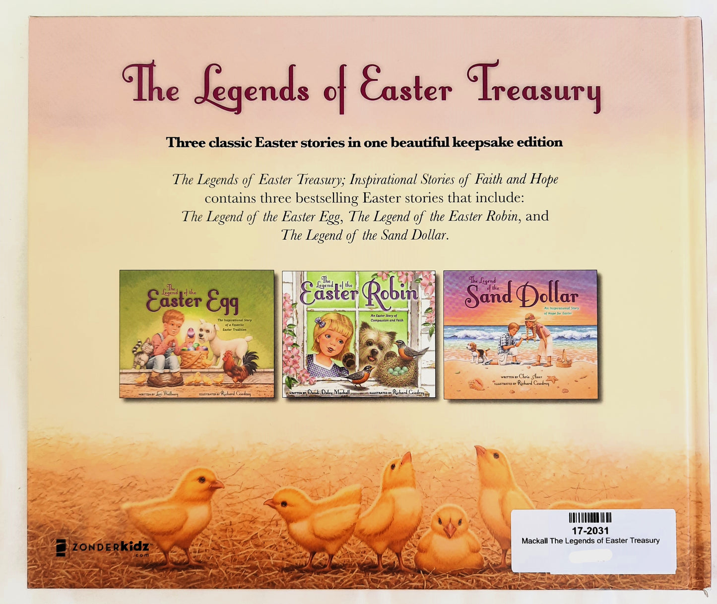The Legends of Easter Treasury by Dandi Daley Mackall, Lori Walburg, Chris Auer (New, 2018, HC, 96 pages)