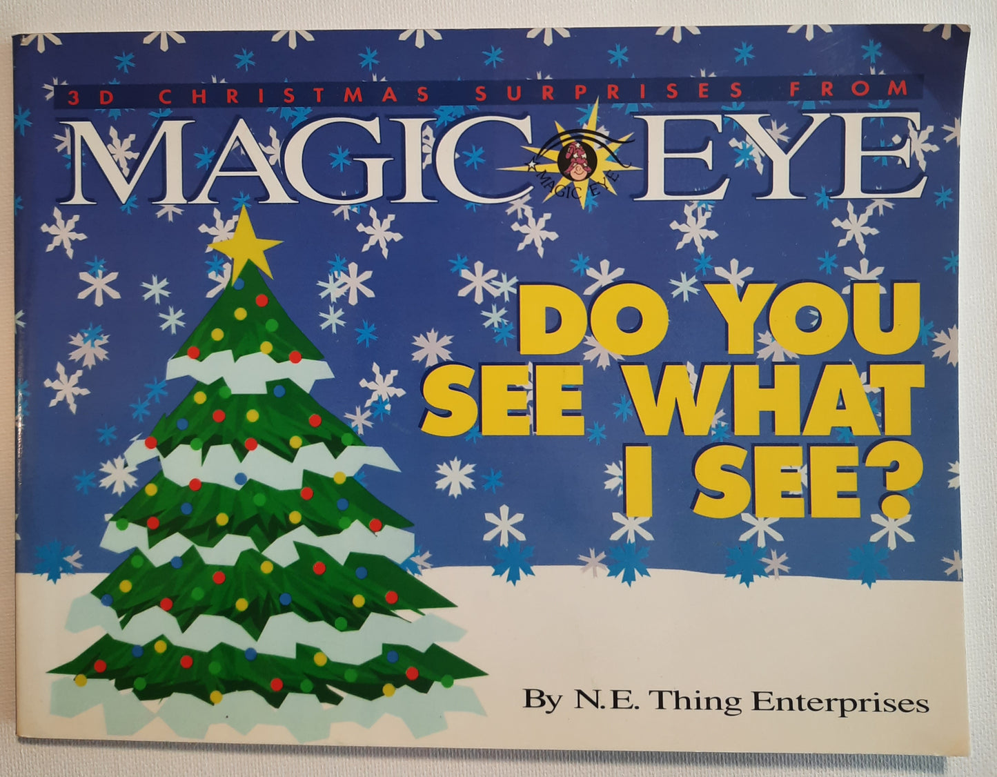 3D Christmas Surprises from Magic Eye: Do You See What I See? by N.E. Thing Enterprises (Very good, 1994, Pbk, 32 pages, Andrews and McMeel)