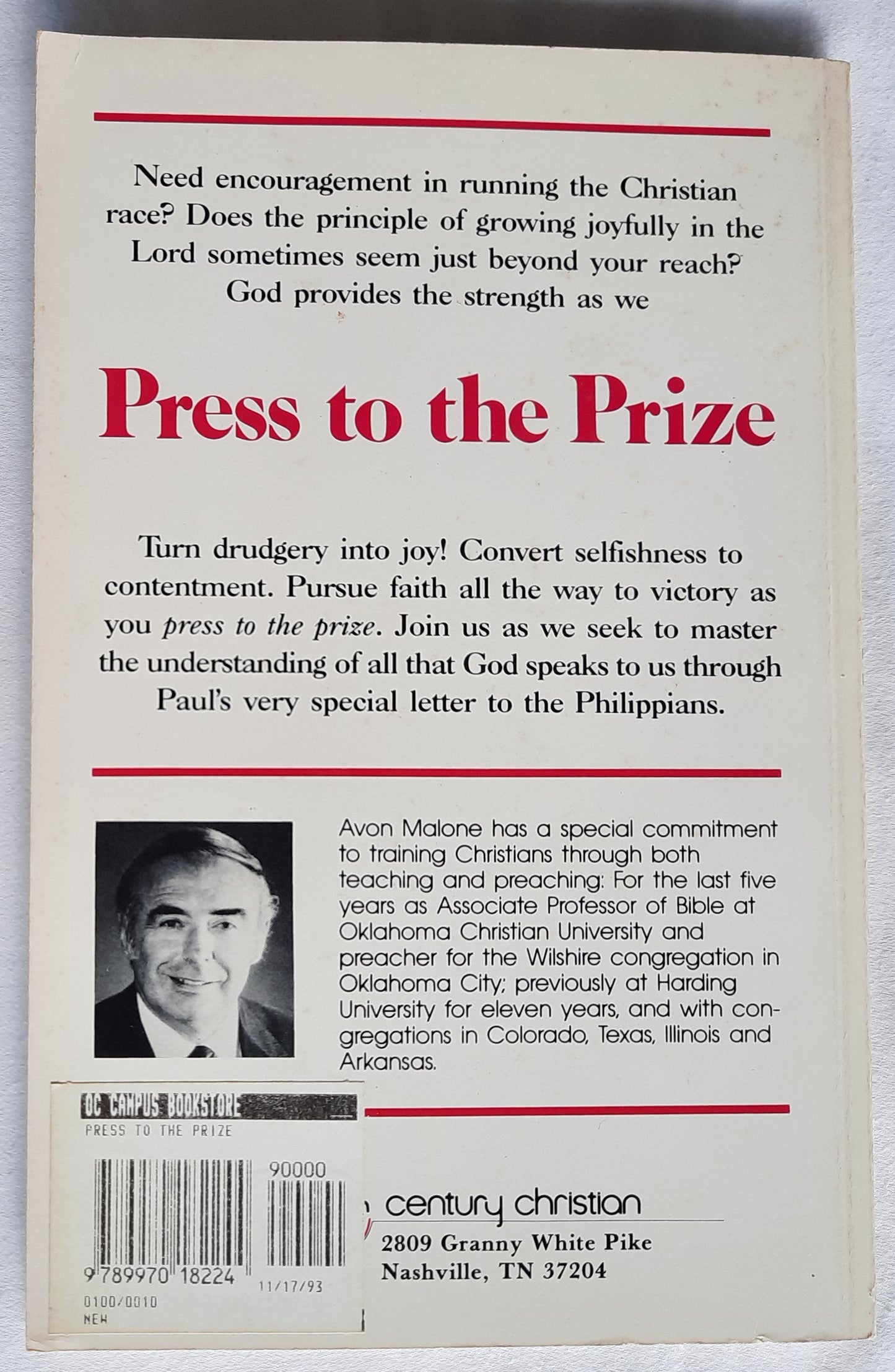 Press to the Prize: Studies in Philippians by Avon Malone (Very good, 1991, Pbk, 128 pages, 20th Century Christian)