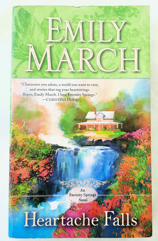 Heartache Falls by Emily March (Eternity Springs #3, Very Good, 2011, Pbk, 342 pages, Ballantine Books)