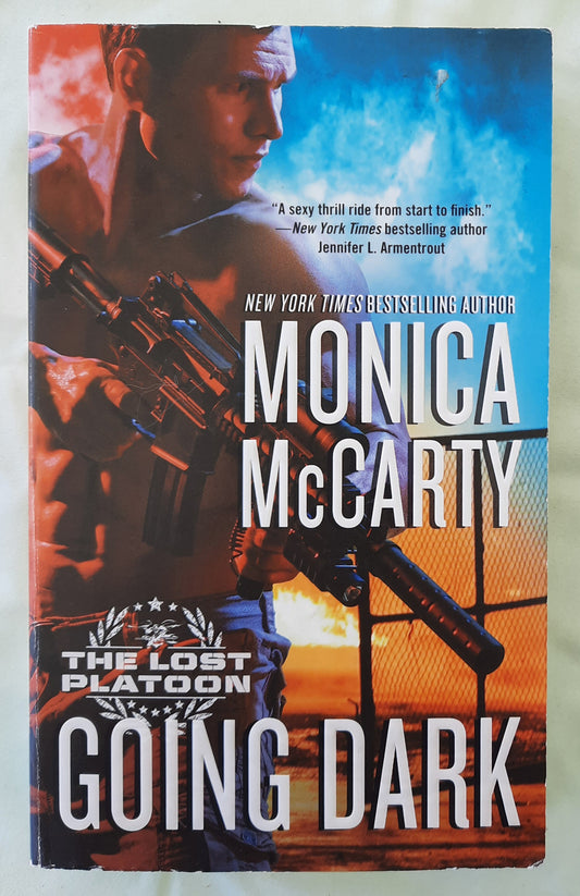 Going Dark by Monica McCarty (The Lost Platoon #1, Very good, 2017, Pbk, 343 pages, Jove Books)