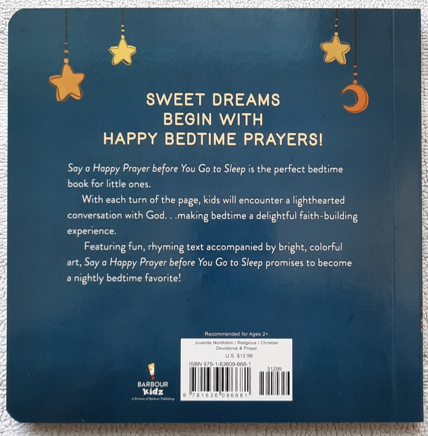 Say a Happy Prayer Before You Go to Sleep by Kelly McIntosh (New, 2023, Board Book, 20 pages, Barbour Kidz)