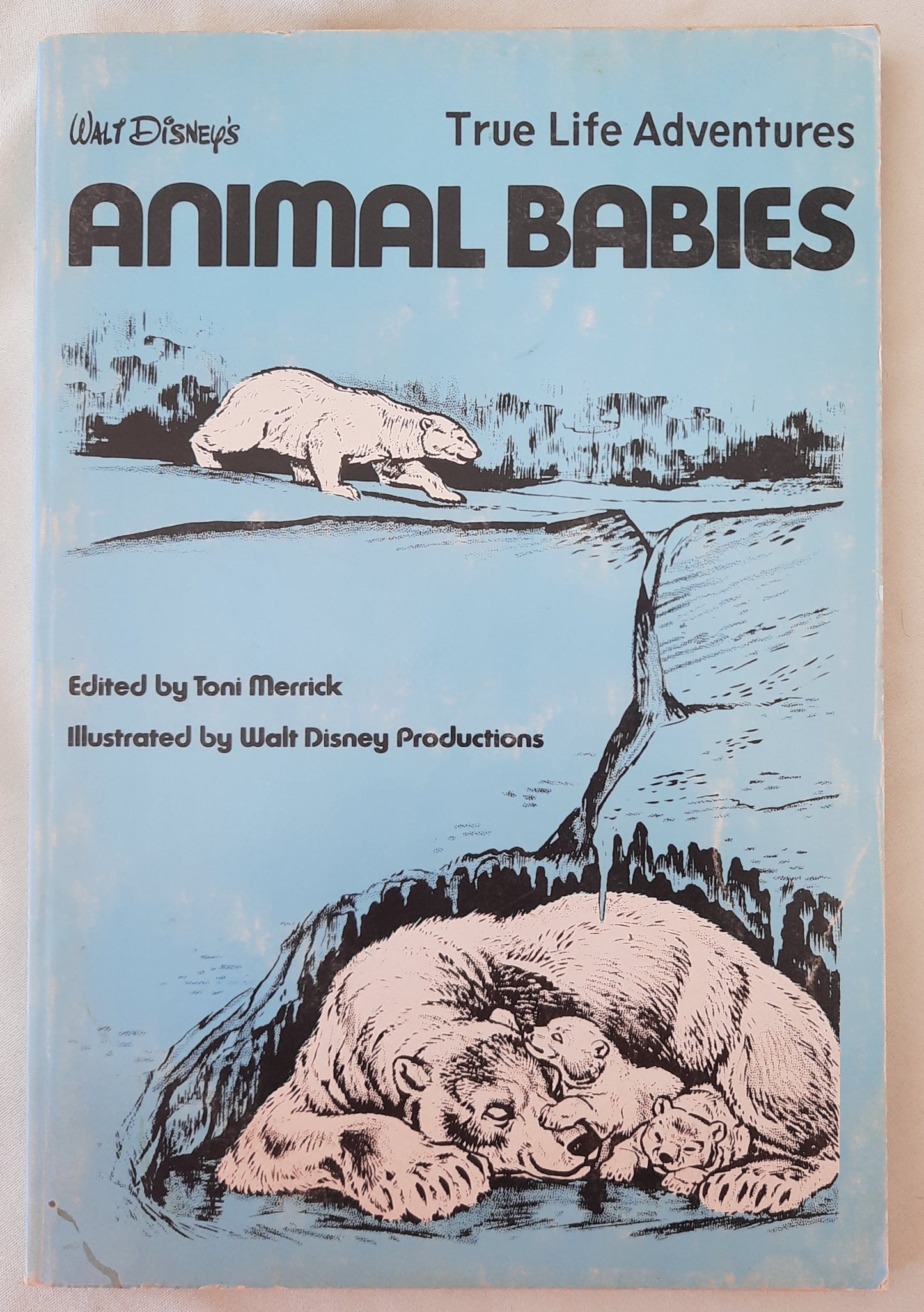 Walt Disney's True Life Adventures: Animal Babies by Toni Merrick (Good, 1972, Pbk, 96 pages, Xerox)