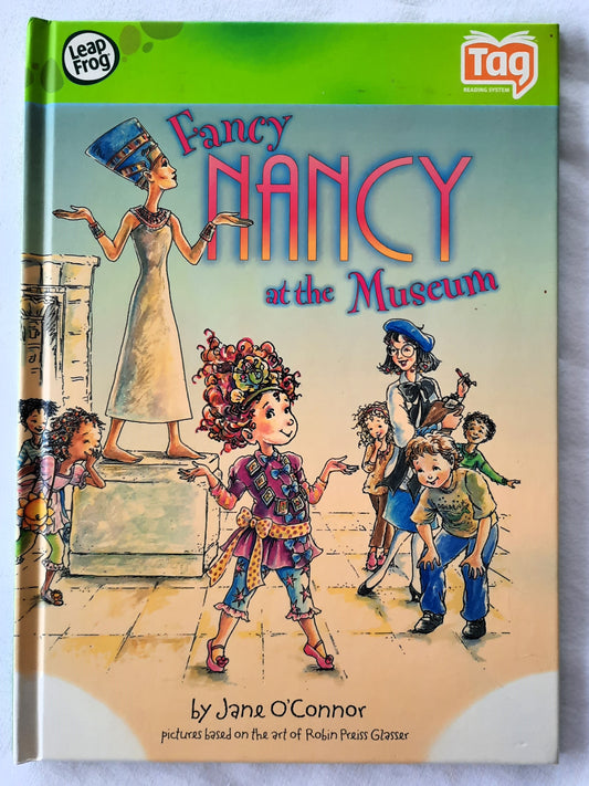 Fancy Nancy at the Museum by Jane O'Connor (Very Good, 2008, HC, 30 pages, Leapfrog TAG)