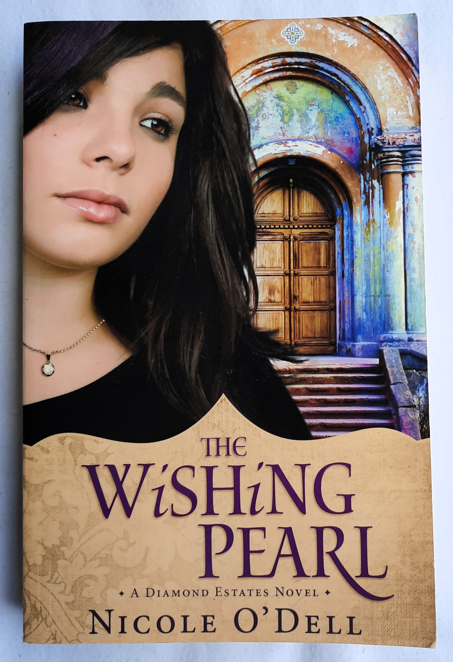 The Wishing Pearl by Nicole O'Dell (Diamond Estates #1, New, 2011, PBK, 368 pages, Barbour)