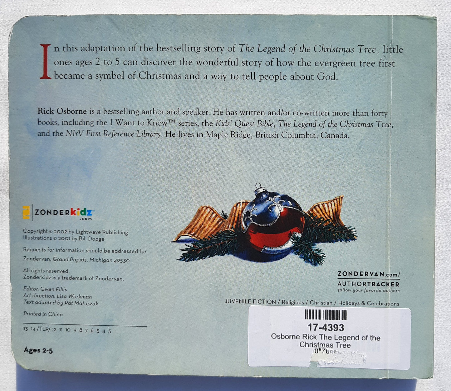 The Legend of the Christmas Tree Board Book by Rick Osborne (Very good, 2002, BB, Zonderkidz)