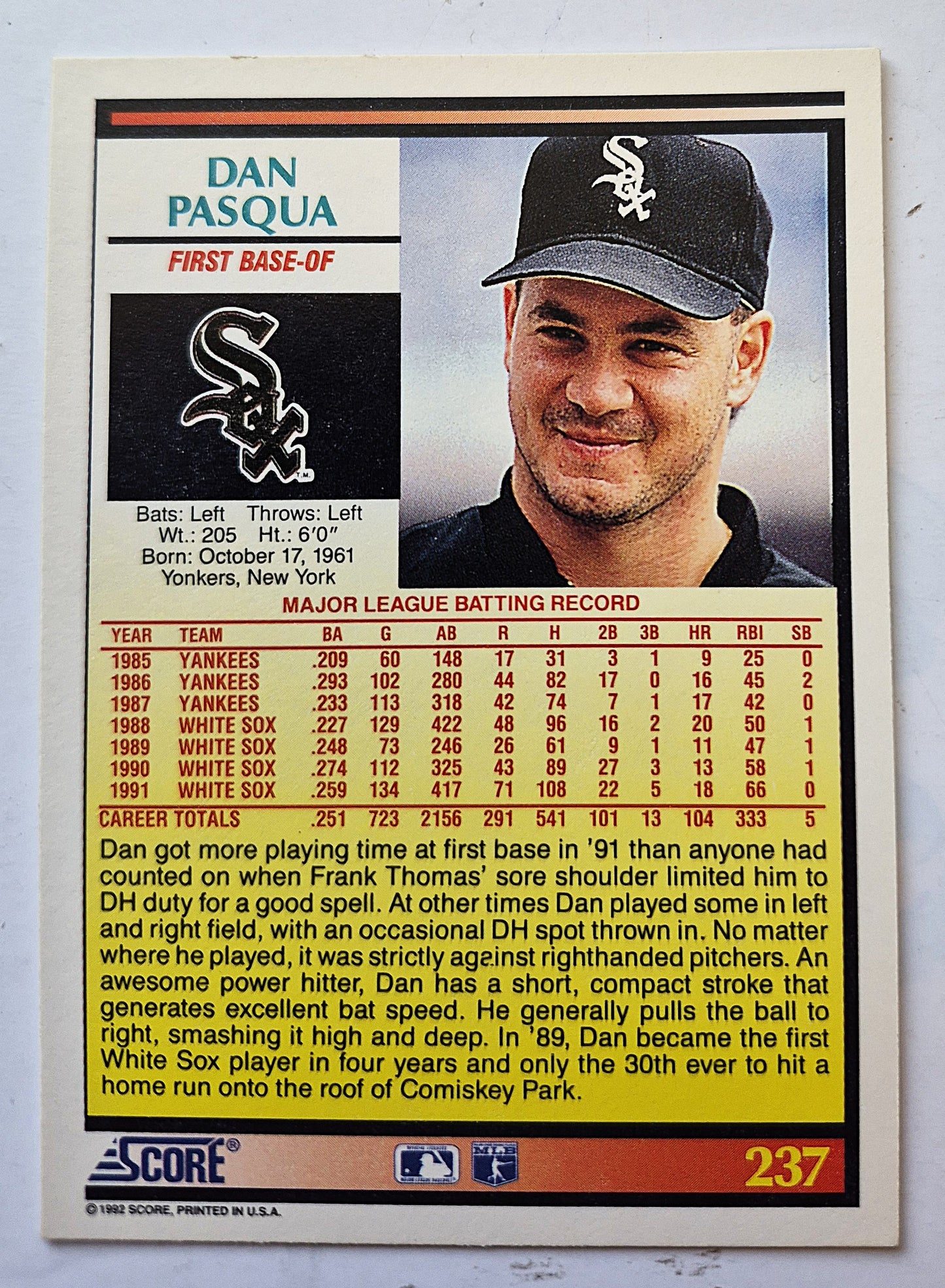 Pasqua Dan Chicago White Sox First Base-OF #237 Score '92 Baseball Card
