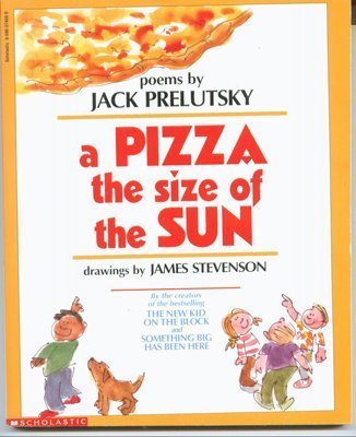 A Pizza the Size of the Sun by Jack Prelutsky (Good, 1997, Pbk, Scholastic)