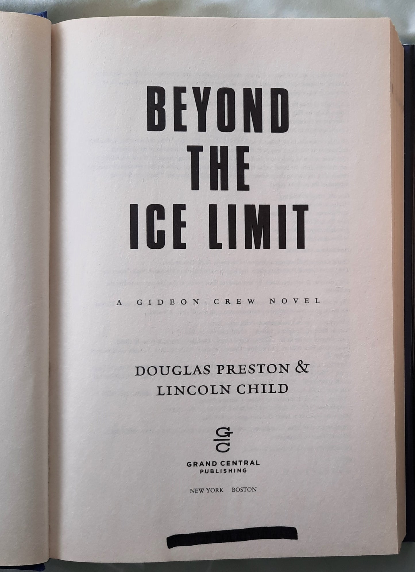 Beyond the Ice Limit by Douglas Preston; Lincoln Child (Gideon Crew #4, Good, 2016, HC, 374 pages, Grand Central Publishing)