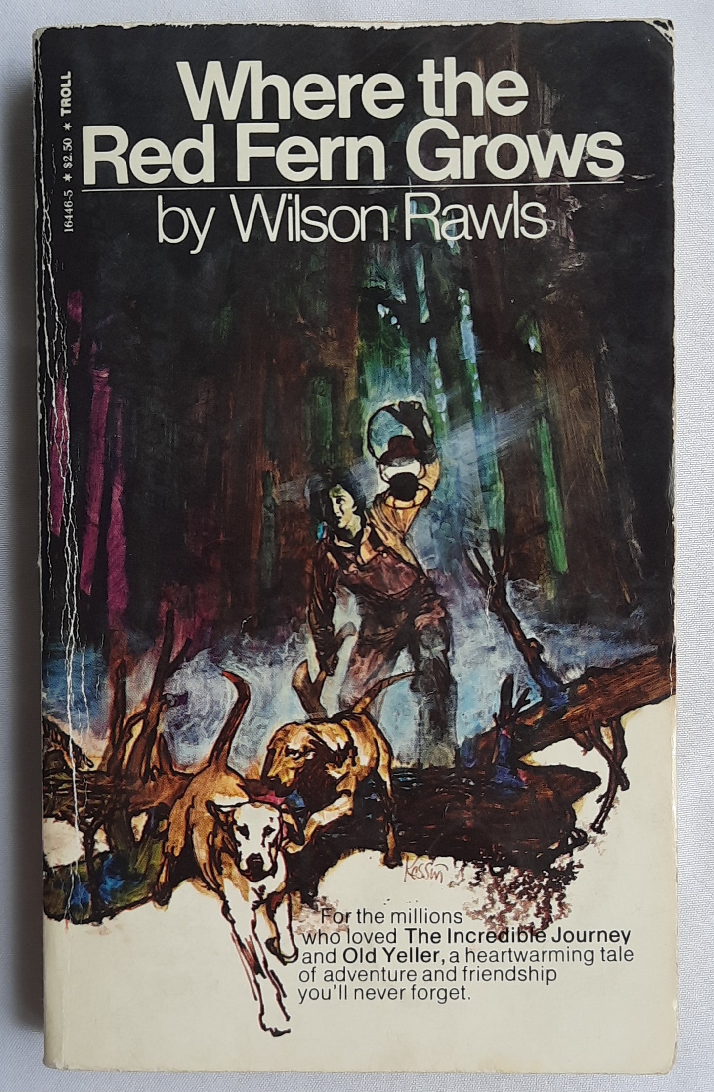 Where the Red Fern Grows by Wilson Rawls (Good, 1981, Pbk, 250 pages, Bantam Books)