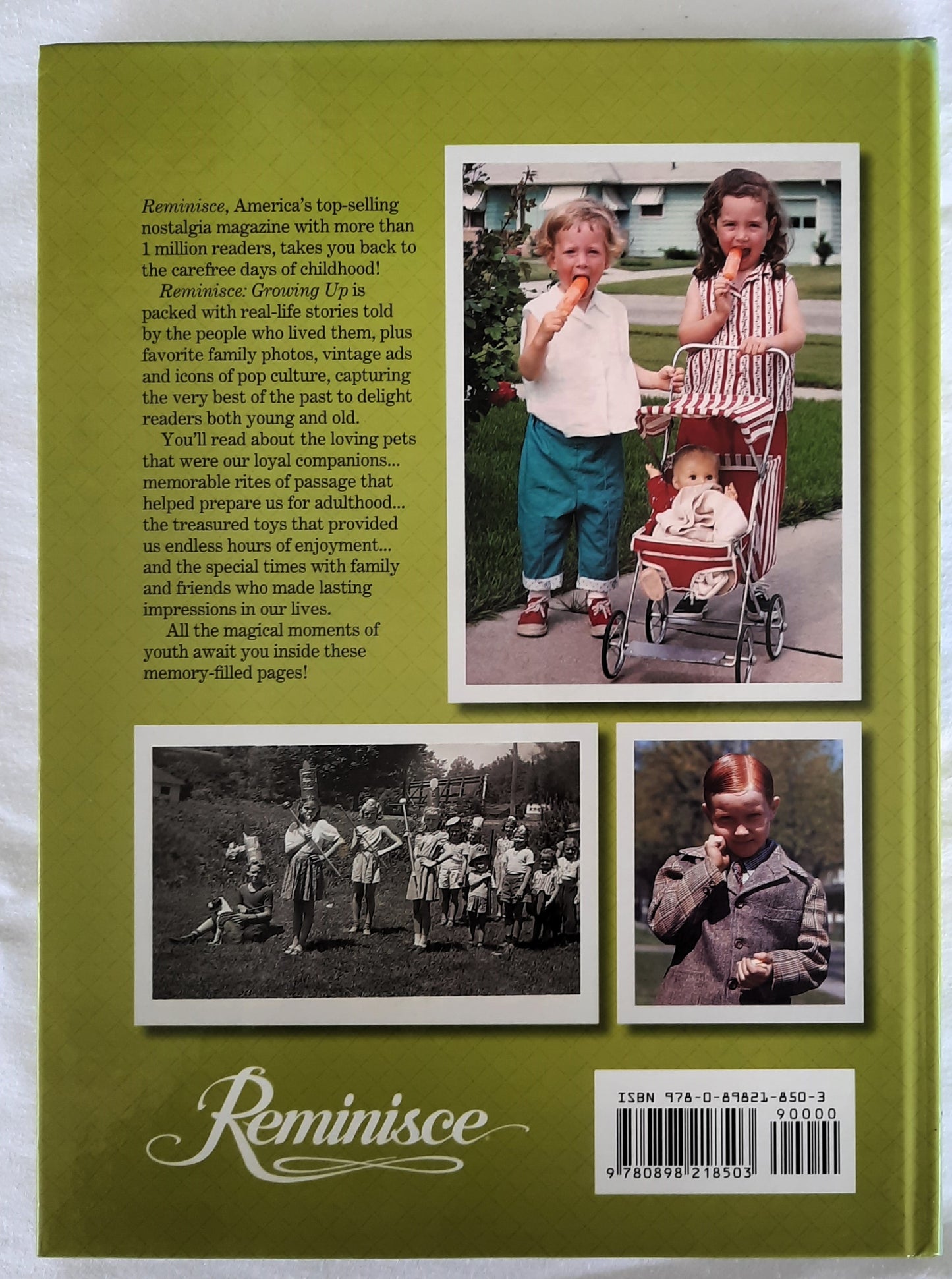Reminisce Books: Growing Up edited by Julie Schnittka (Very good, 2011, HC, 208 pages, Reiman Media)