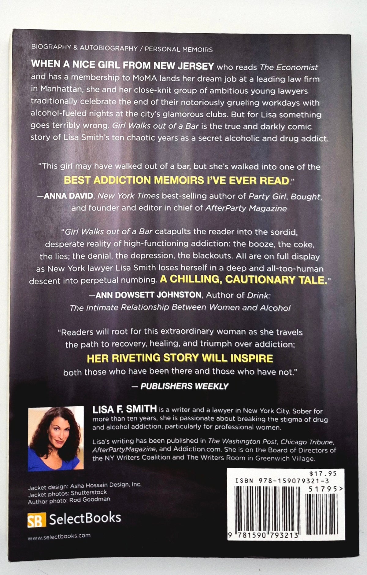 Girl Walks Out of a Bar: A Memoir by Lisa F. Smith (Very good, 2016, Pbk, 277 pgs, Select Books)