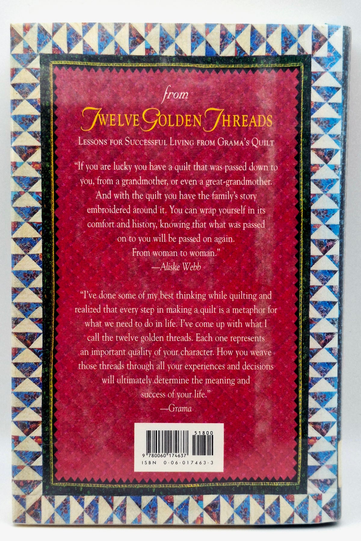 Twelve Golden Threads: Lessons for Successful Living from Grama's Quilt by Aliske Webb (Very good, 1992, HC, 208 pgs, HarperCollins)