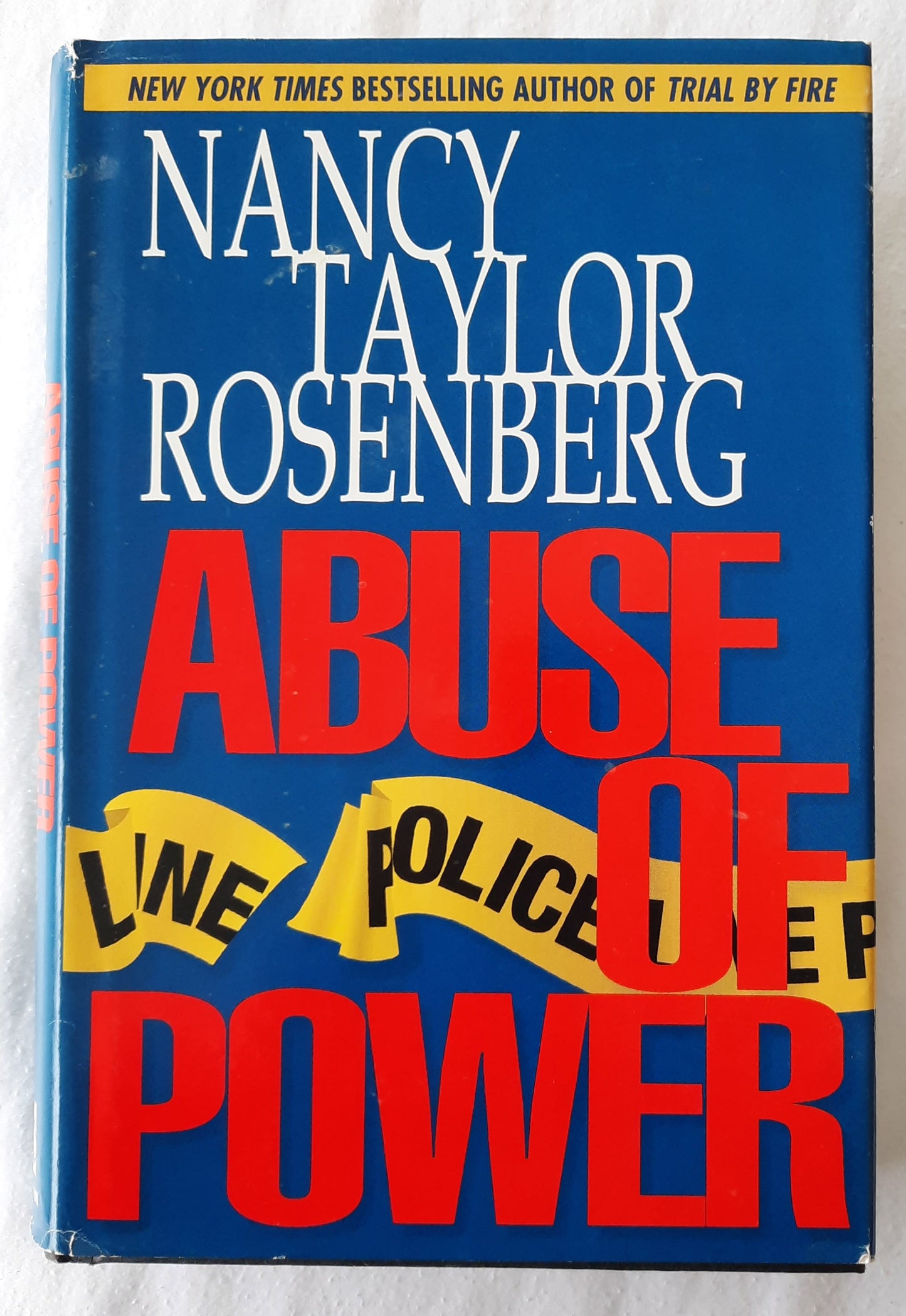 Abuse of Power by Nancy Taylor Rosenberg (Good, 1997, HC, 326 pages, Dutton)