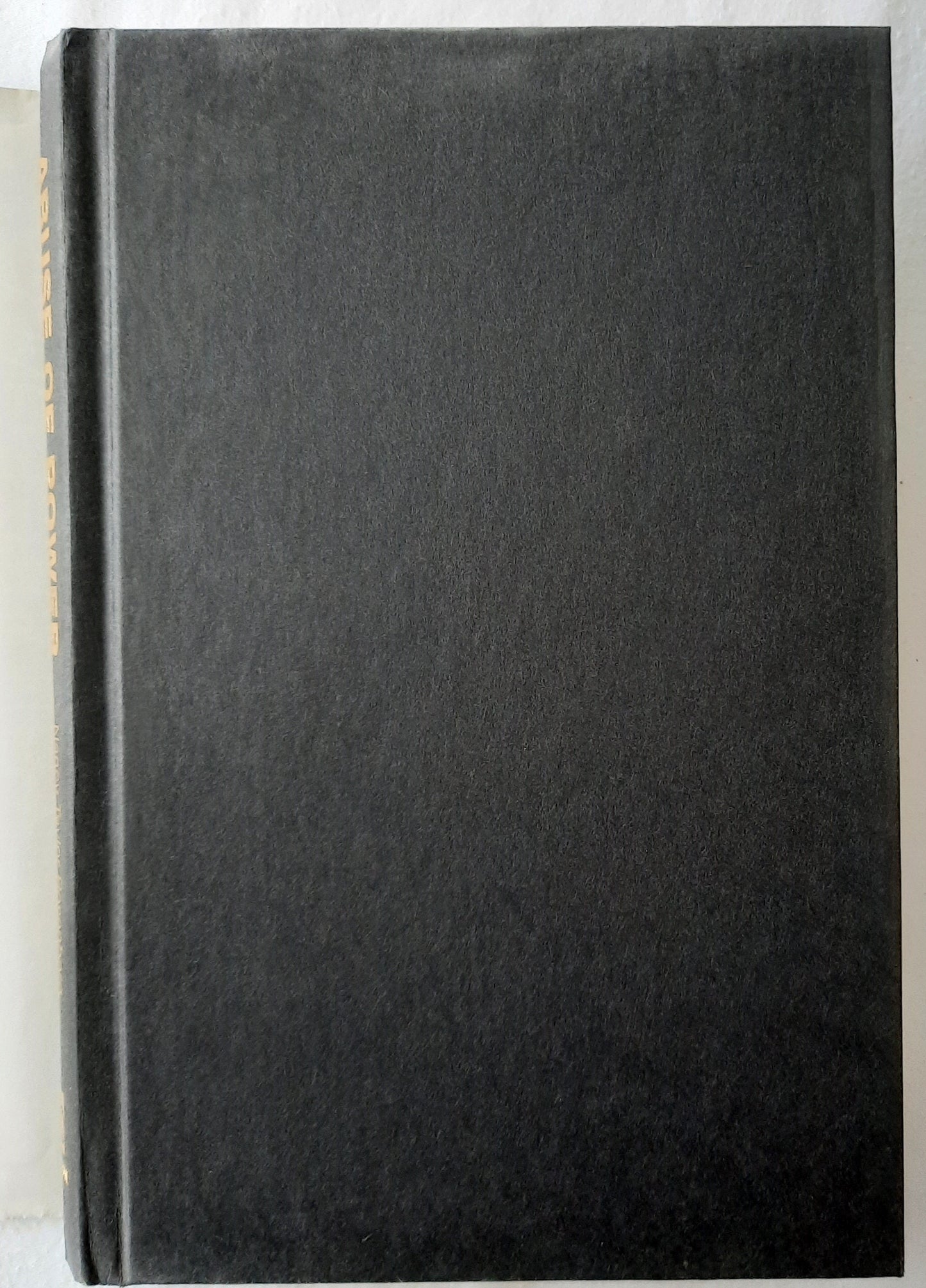 Abuse of Power by Nancy Taylor Rosenberg (Good, 1997, HC, 326 pages, Dutton)