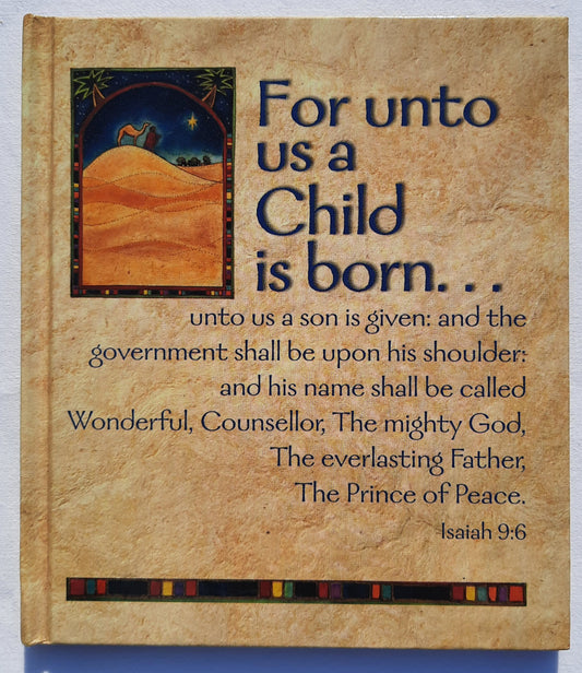 For Unto Us a Child Is Born by Ellyn Sanna (Good, HC, Humble Creek)