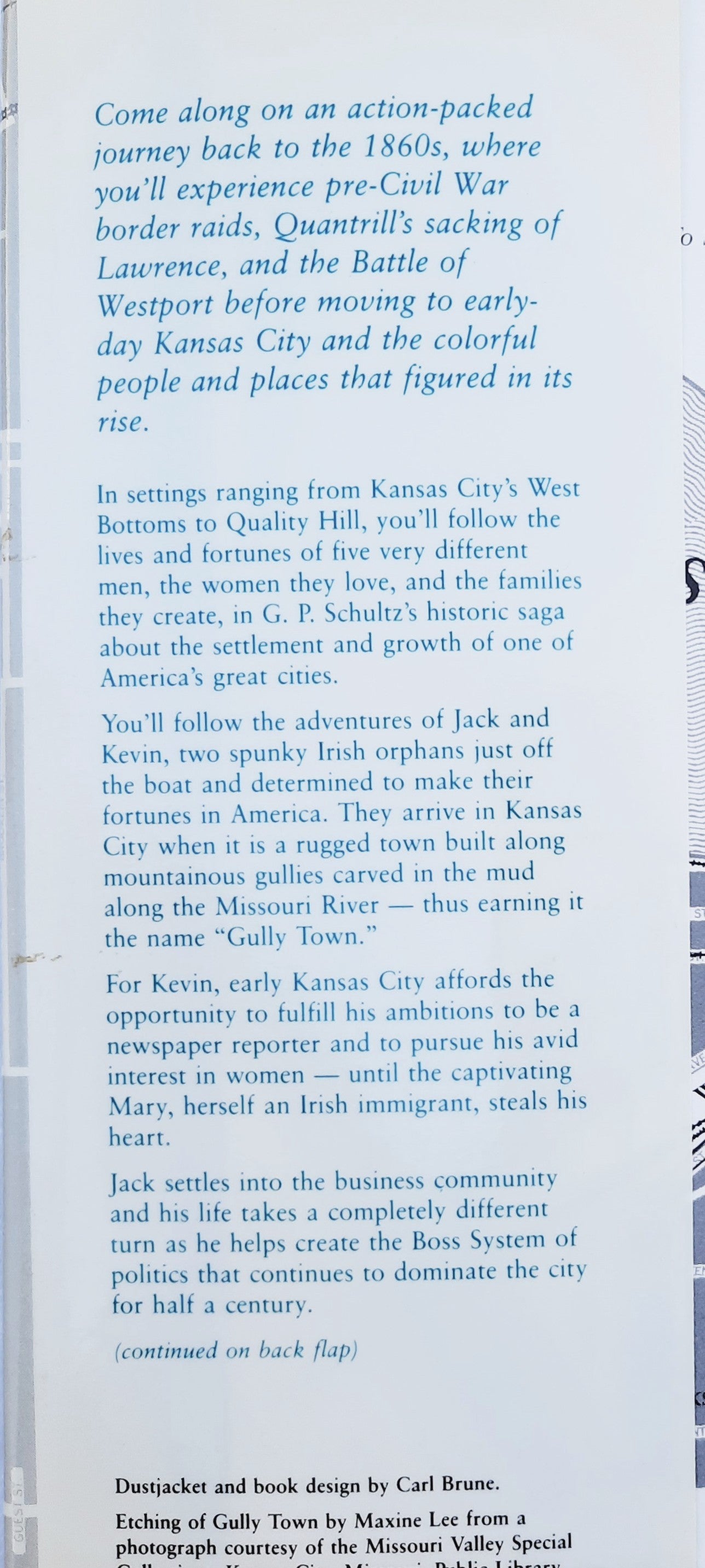 Gully Town: A Novel of Kansas City by G. P. Schultz (Very good, 1990, HC, Shadow Mountain Press, 332 pages, signed by the Author)