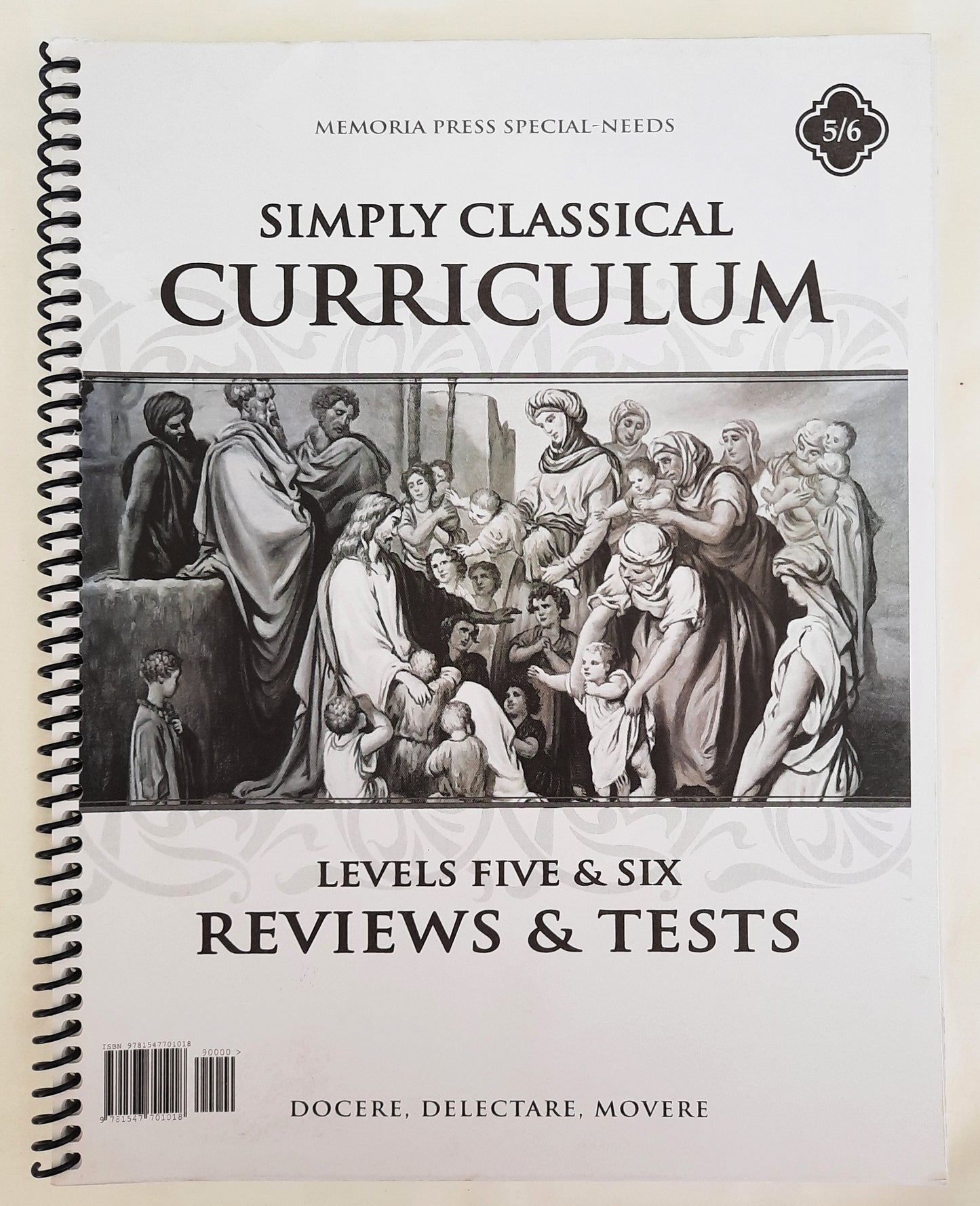 Simply Classical Curriculum Levels 5/6 Reviews & Tests by Cheryl Swope (New, 2018, Spiral Pbk, Memoria Press Special-Needs)
