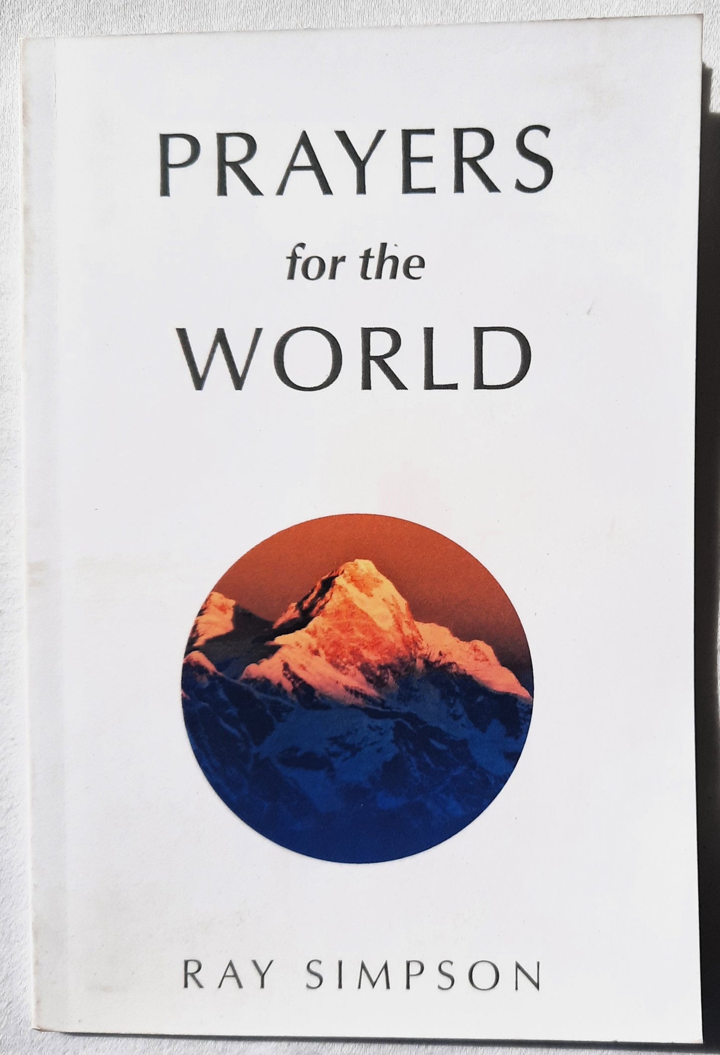 Prayers for the World by Ray Simpson (New, 2005, Pbk, 32 pgs, Augsburg Books)
